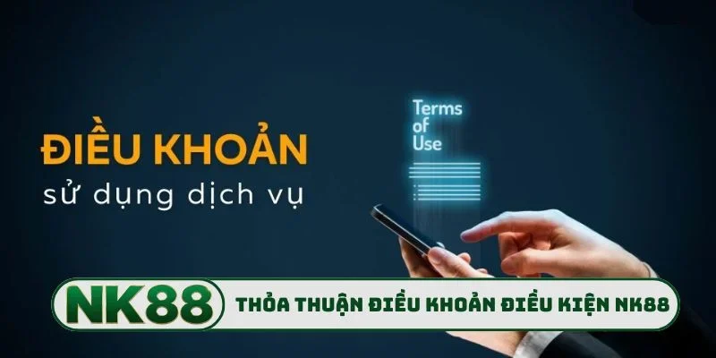 Thỏa thuận điều khoản điều kiện NK88 cần điều chỉnh